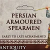 Victrix 28mm Persian Armoured Spearmen